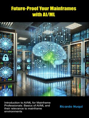 cover image of Future-Proof Your Mainframes with AI/ML